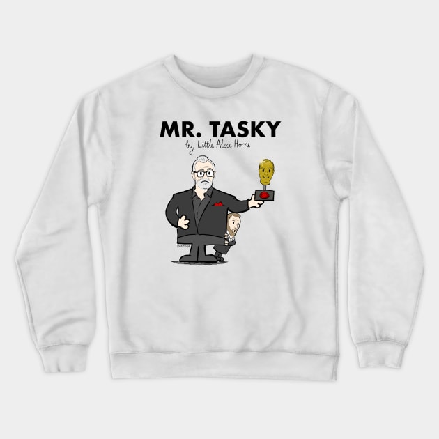 Mr Tasky (Taskmaster / Mr Men mash up - Greg Davies & Little Alex Horne) Crewneck Sweatshirt by UselessRob